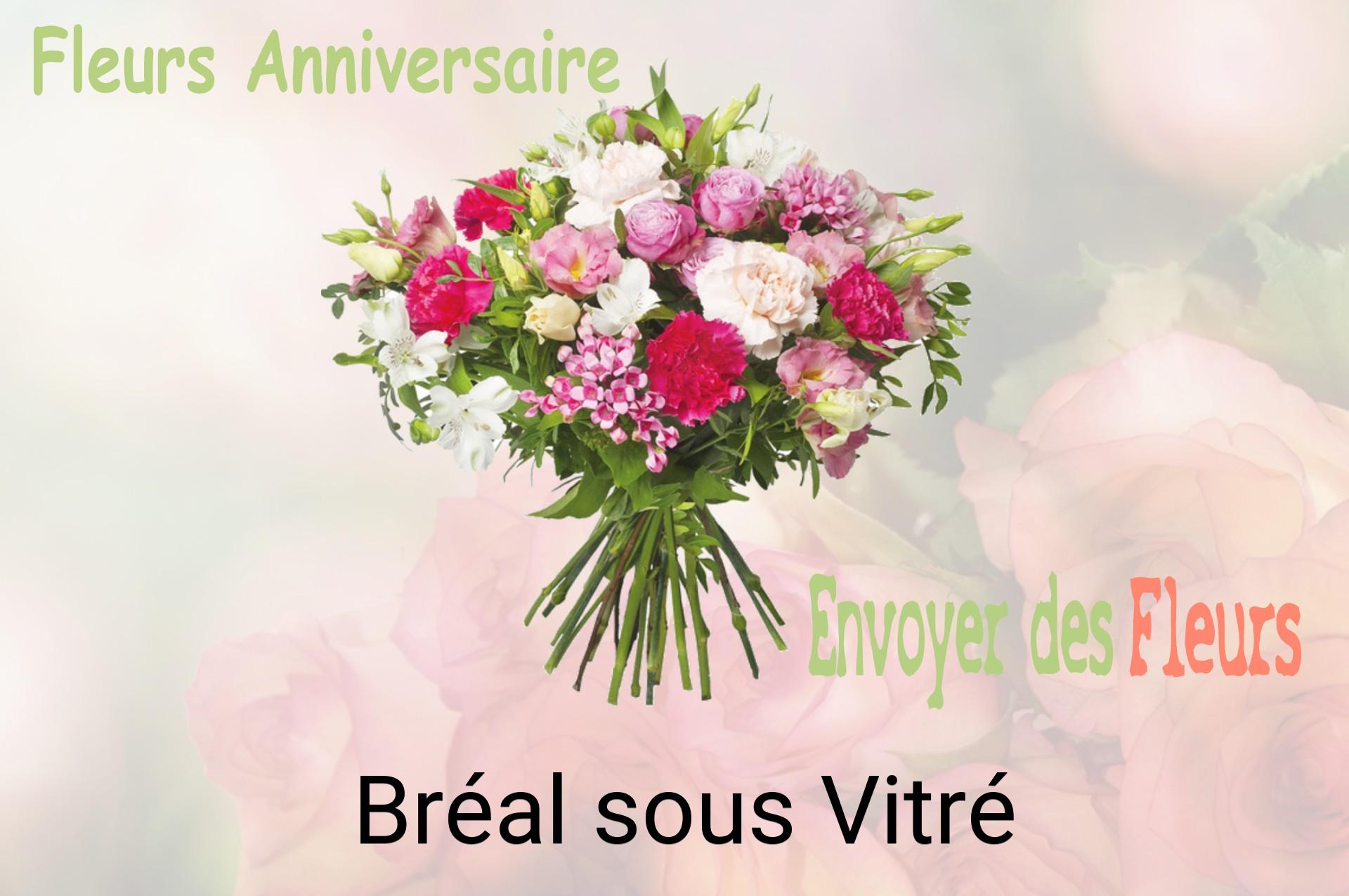 Bouquet de fleurs d’anniversaire livré à Bréal-sous-Vitré